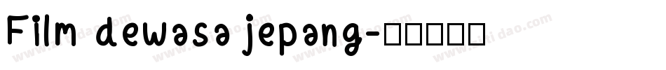 Film dewasa jepang字体转换